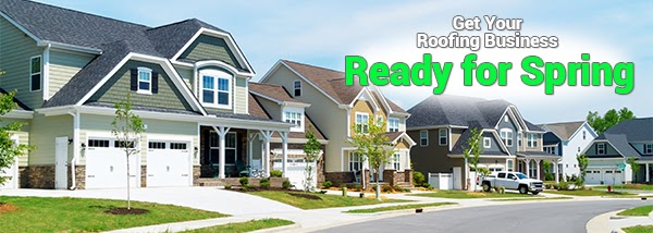 Get Your Roofing Business Ready for Spring