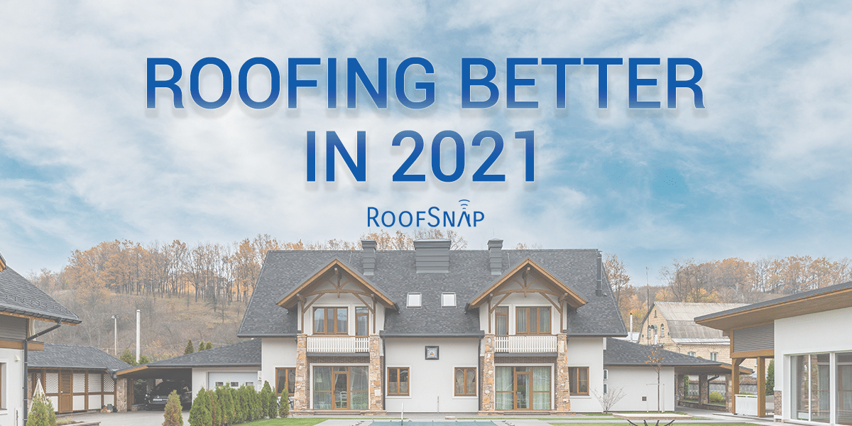 Roofing Better in 2021 Header